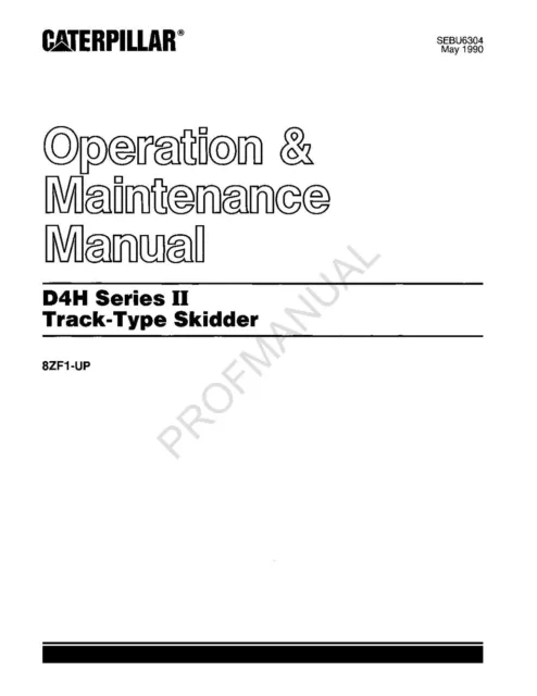 Caterpillar D4H Series II Track Type Skidder Operators Maintenance Manual