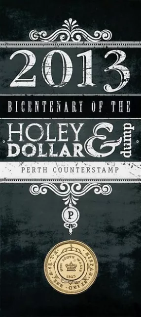 2013 $1 Bicentenary of The Holey Dollar & Dump 'P' Counterstamp Uncirculated Coi