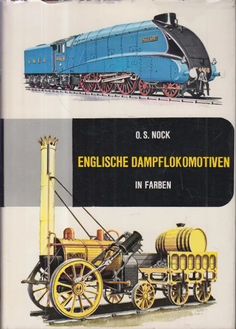 Englische Dampflokomotiven in Farbe Nock, O. S.
