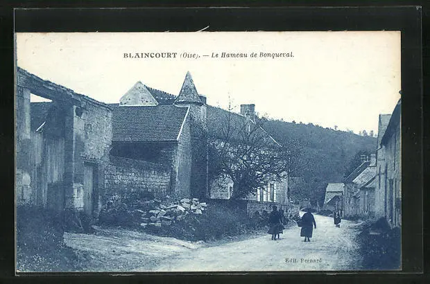 CPA Blaincourt, Le Hameau de Bonqueval