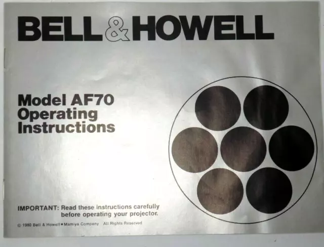 BELL & HOWELL 1980 MODEL AF70 Slide Projector OPERATING INSTRUCTIONS