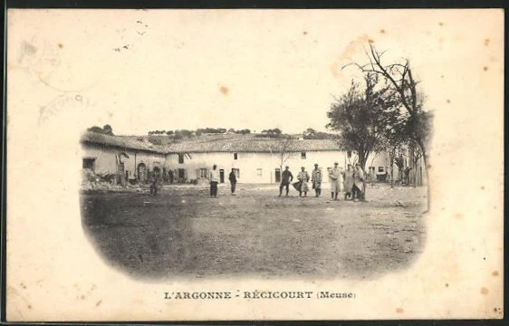 CPA Récicourt, vue de la rue avec des soldats 1915