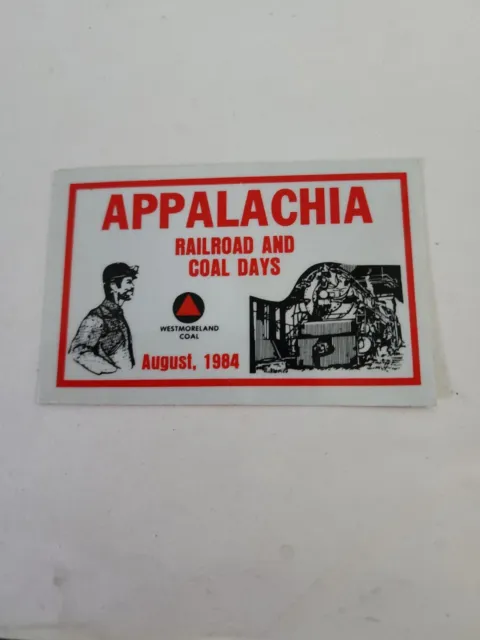 Vintage NOS 1984 Westmoreland Appalachia Railroad & Coal Days Mining Sticker