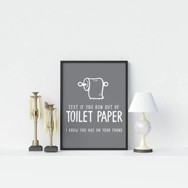 Text If You Run Out Of Toilet Paper Bathroom Print Funny Wall Art Poster