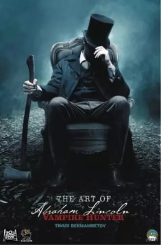 NA The Art of Abraham Lincoln: Vampire Hunter (Relié)