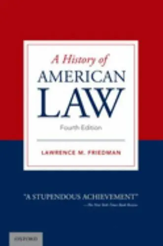 A HISTORY OF American Law by Friedman, Lawrence M. $39.99 - PicClick