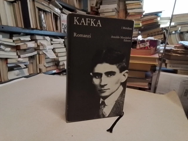 Kafka ROMANZI MERIDIANI MONDADORI, 1982, 25f24 Kafka ROMANZI MERIDIANI MONDADORI, 1982, 25f24