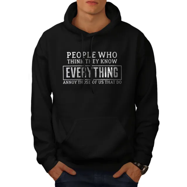 Wellcoda Funny People Who Think Mens Hoodie, Annoy Casual Hooded Sweatshirt