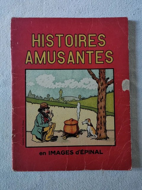 1142. Histoires Amusantes en Images d'Epinal - Imagerie Pellerin
