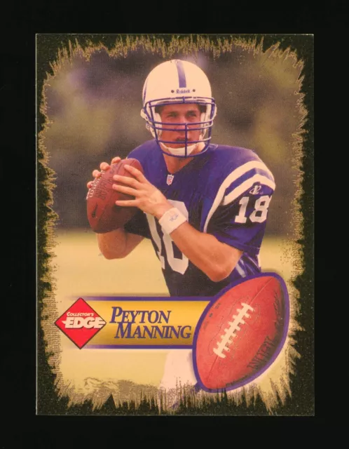 1998 Collectors Edge Peyton Manning Rc Gold Foil 1St Place Rookie Colts