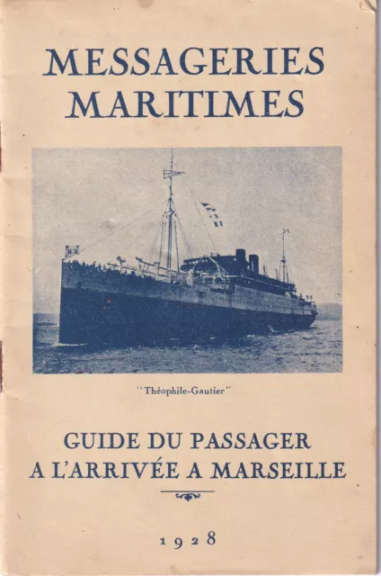 Messageries Maritimes / Guide du passager à l'arrivée à Marseille 1928