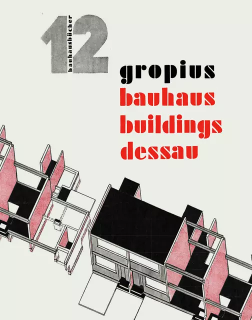 Bauhaus Buildings Dessau Walter Gropius