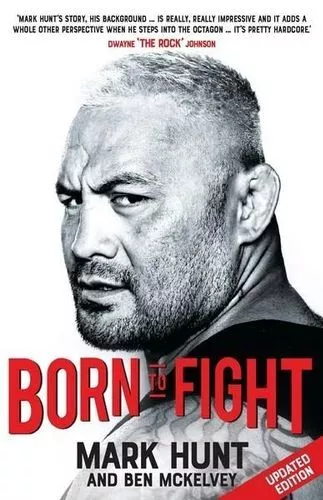 NEW Born To Fight By Mark Hunt Paperback Free Shipping