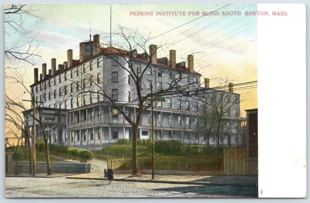 Vintage Postcard 1901-1907 Perkins Institute for the Blind South Boston Mass.