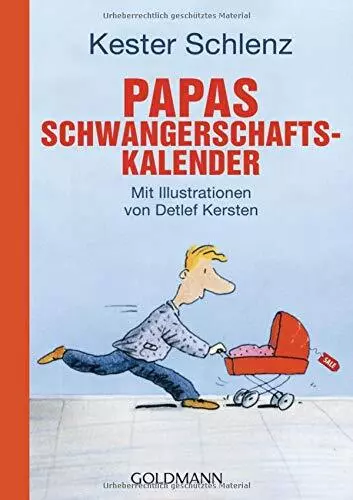 Papas Schwangerschaftskalender: Mit Illustrationen von Detlef Kersten Buch gebr.