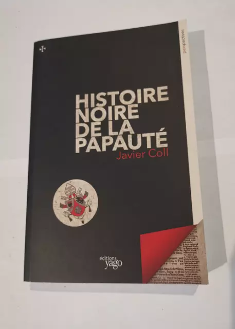 Histoire noire de la papauté - Javier Coll Marie-Christine Seguin