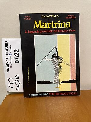 Martrina - la leggenda provenzale nel fumetto d'arte - Braga - coumboscuro 1988