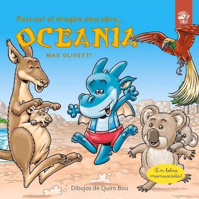 Pascual el dragn descubre Oceana: Cuento en letra ligada: la Isla de pl?sticos b