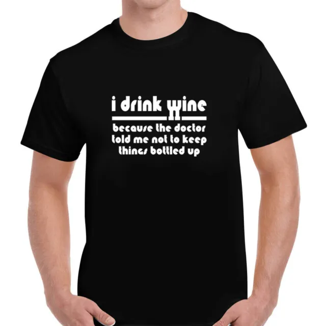I Drink Wine Funny Humour Quote Joke Mens Unisex T Shirt Tee Gift