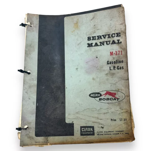 1972 Melroe M-371 Bobcat Service Manual