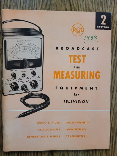 RCA Broadcast Test and Measuring Equipment for Television 1958 Second Edition.