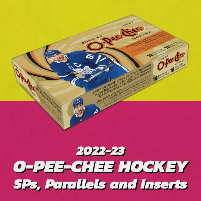 2022-23 O-Pee-Chee Hockey SPs, Parallels, and Inserts PICK FROM LIST