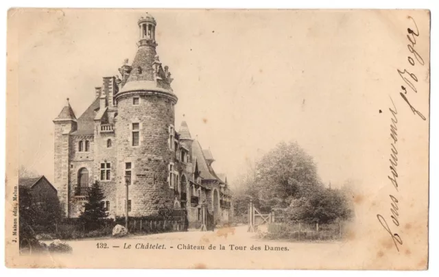CPA 77 - LE CHATELET EN BRIE (Seine et Marne) 132. Château de la Tour des Dames