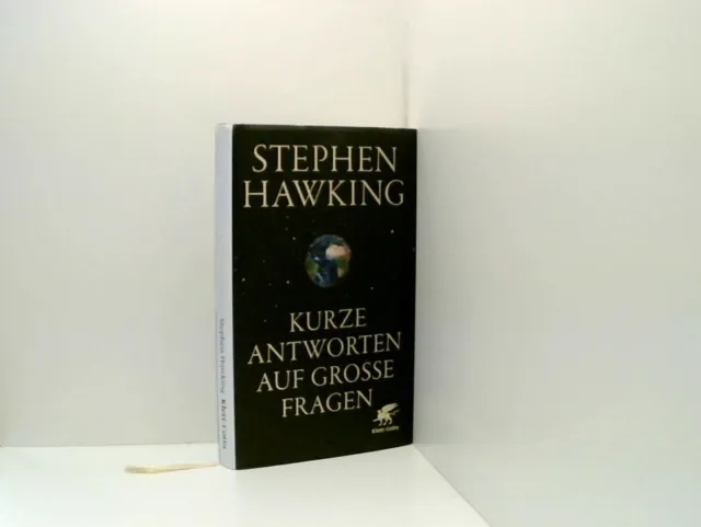 Kurze Antworten auf große Fragen: SPIEGEL-Bestseller Stephen Hawking ; 661228957
