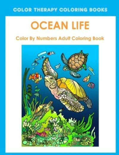 COLOR BY NUMBER Coloring Book: Color By Number Coloring Book For Kids