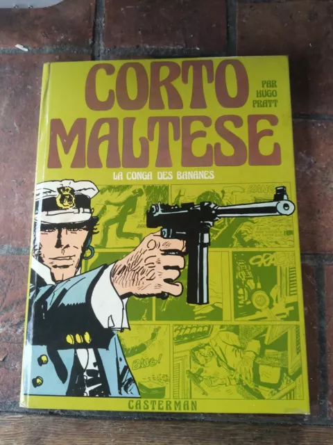 CORTO MALTESE " LA CONGA DES BANANES " par HUGO PRATT EO 1974 Casterman