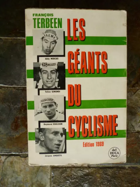 ancien livre - Les géants du cyclisme - François TERBEEN - édition 1969 Del DUCA