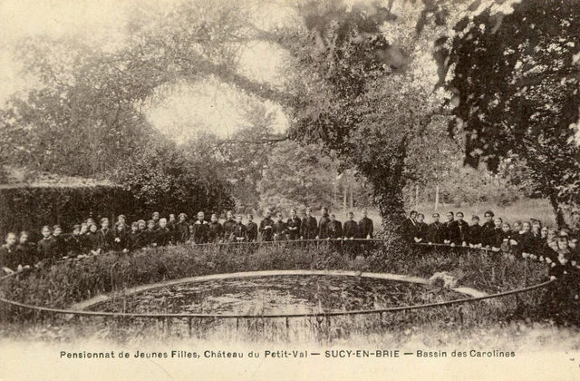 SUCY EN BRIE Pensionnat Jeunes Filles Château du Petit Val Bassin des Carolines