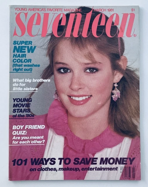 VTG SEVENTEEN MAGAZINE March 1981 Young Movie Stars of the '80s No