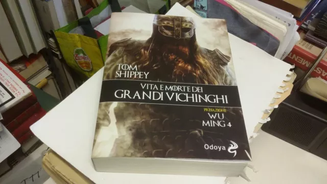 VITA E MORTE DEI GRANDI VICHINGHI 9788862885041 TOM SHIPPEY, 12mg22