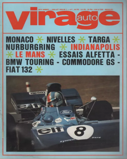 Virage Auto 1972 7 24H Du Mans 500 Indy Gp Monaco Gp Belgique Targa Florio Nurbu