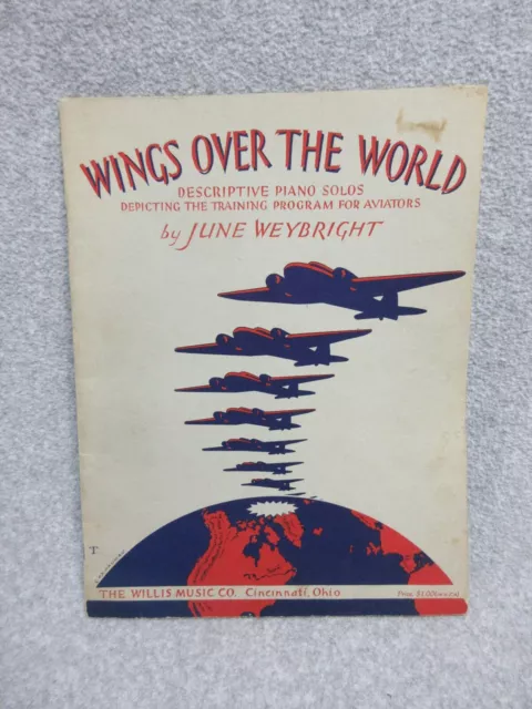 USA 1944  WINGS OVER THE WORLD 48 Page Sheet Music TRAINING PROGRAM For AVIATORS