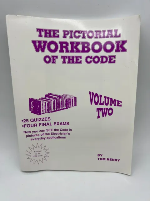 Pictorial Workbook of the Code Volume 2 by Tom Henry (2002)