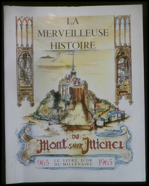 The Wonderful History of Mont Saint-Michel Cressard, Pierre: