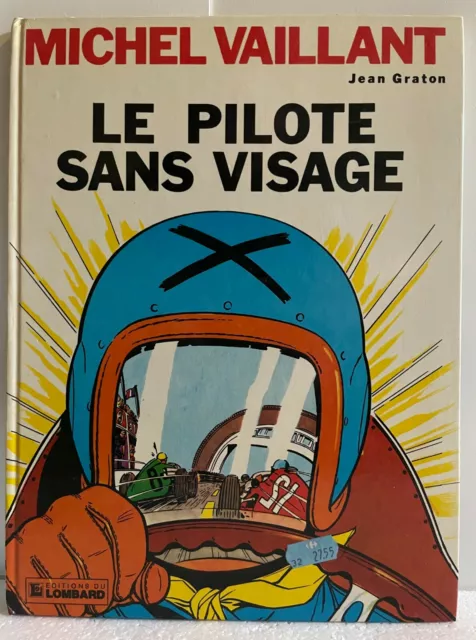 Bd - Michel Vaillant - Le Pilote Sans Visage - Edition Lombard - Graton - 4D