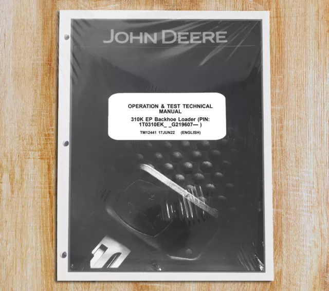John Deere 310K EP Backhoe Loader Operation & Test Service Manual - TM12441