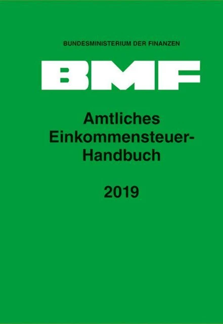 Amtliches Einkommensteuer-Handbuch 2019 Bundesministerium der Finanzen (BMF)