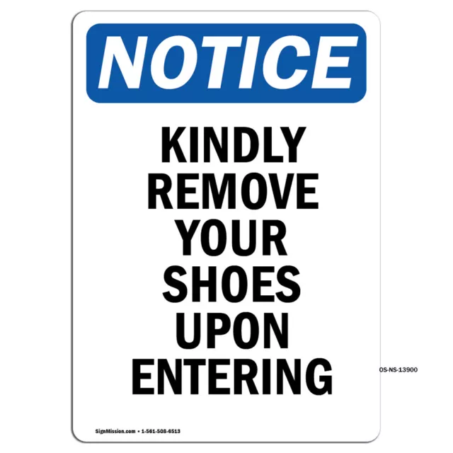 Kindly Remove Your Shoes Upon Entering OSHA Notice Sign Metal Plastic Decal