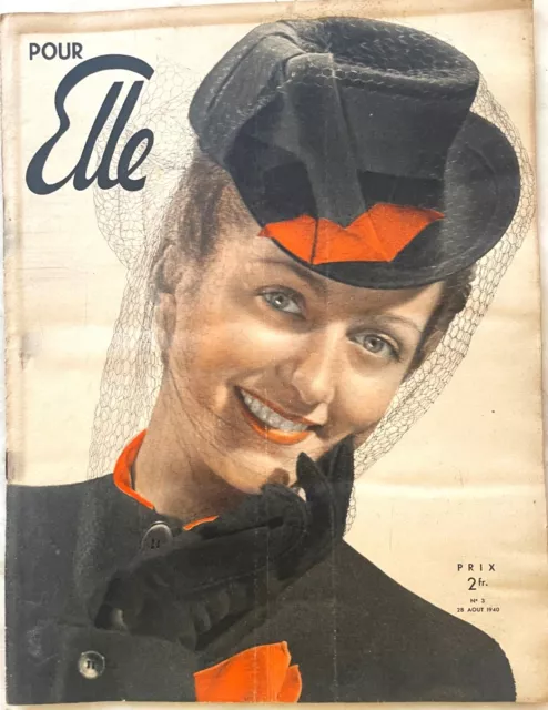 Pour ELLE n° 3 du 28 Août 1940 ancienne revue (1ère année n° 3) Mode Couture