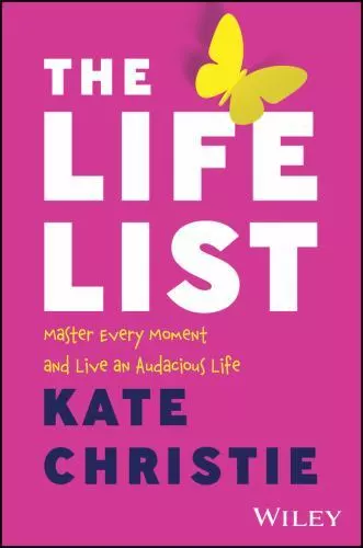 The Life List: Master Every Moment and Live an Audacious Life  paperback Used -