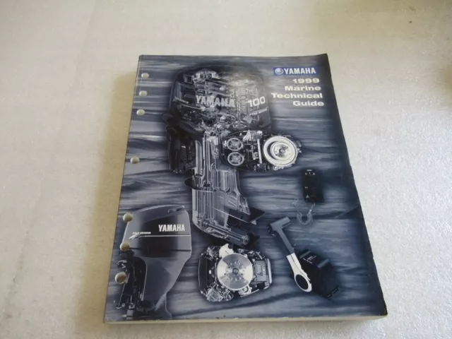 1999 Yamaha Marine Outboard Technical Guide Manual P/N LIT-18865-01-99