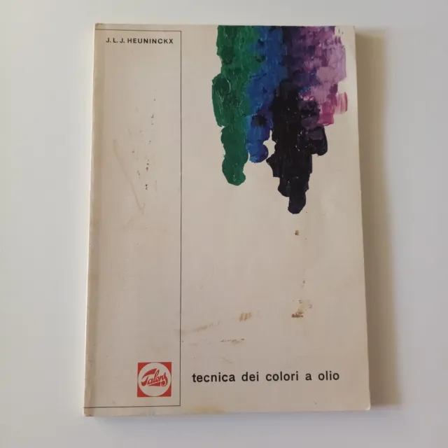 Libro - Tecnica Dei Colori A Olio - Heuninckx - Talens - Manuale