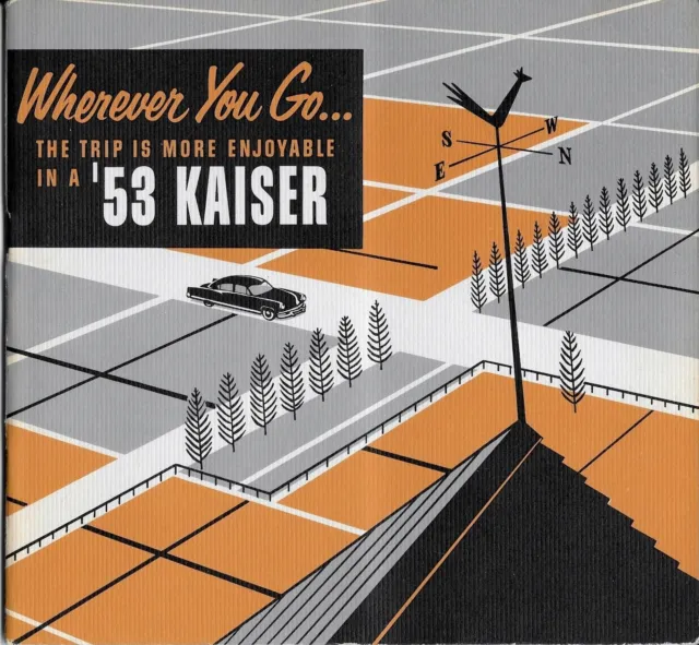 Vintage 1953 KAISER OWNER'S MANUAL "Wherever You Go"  New Old Stock  Frazer