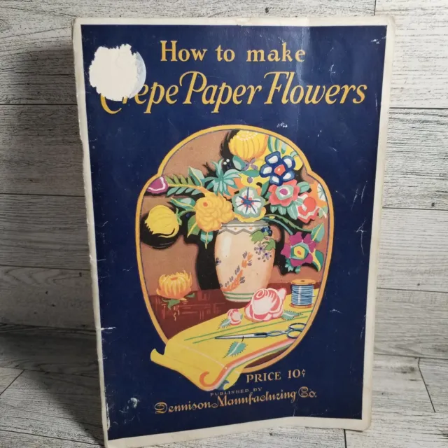 Vintage 1927 Paper Ephemera Victorian How To Make Crepe Paper Flowers Patterns
