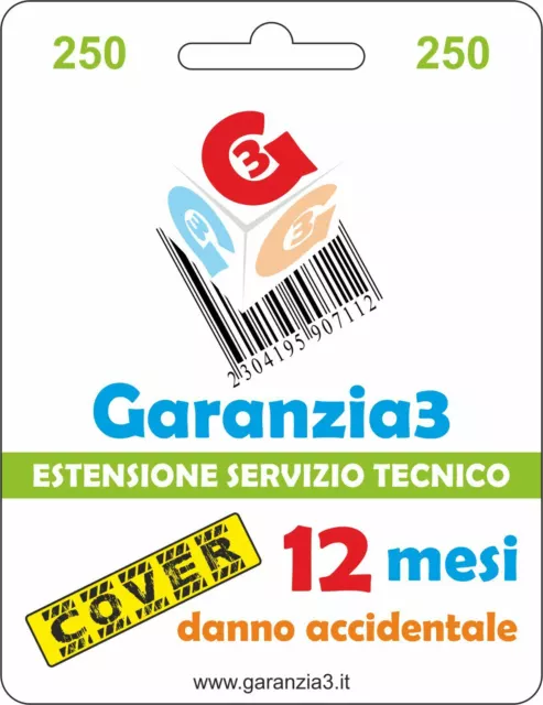 GARANZIA3 Estensione servizio tecnico danni accidentali 12 mesi COVER Euro 250€