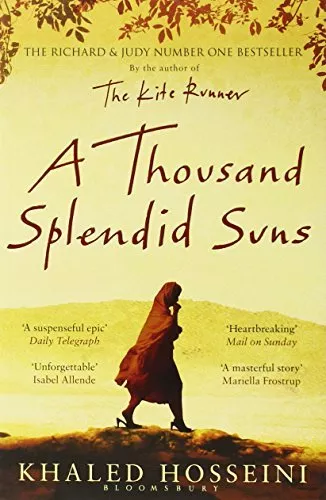 A Thousand Splendid Suns By Khaled Hosseini. 9780747585893